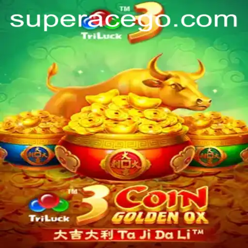 Unveiling the Excitement of 3CoinGoldenOX: A Superace Adventure