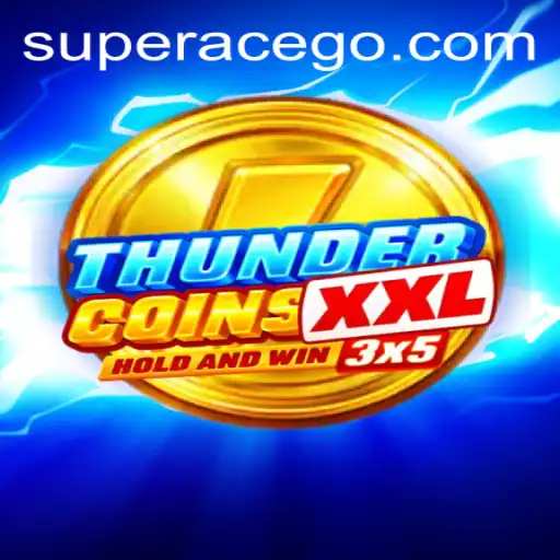 Exploring the Exciting World of ThunderCoinsXxl: A New Gaming Phenomenon